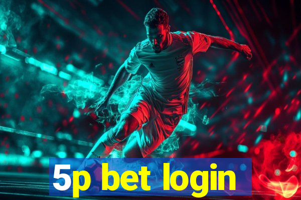 5p bet login